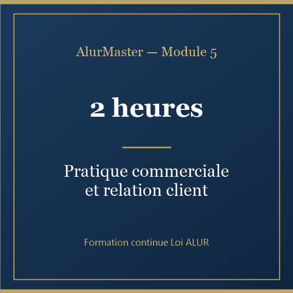 Module 5 — Pratique commerciale et relation client (2h)